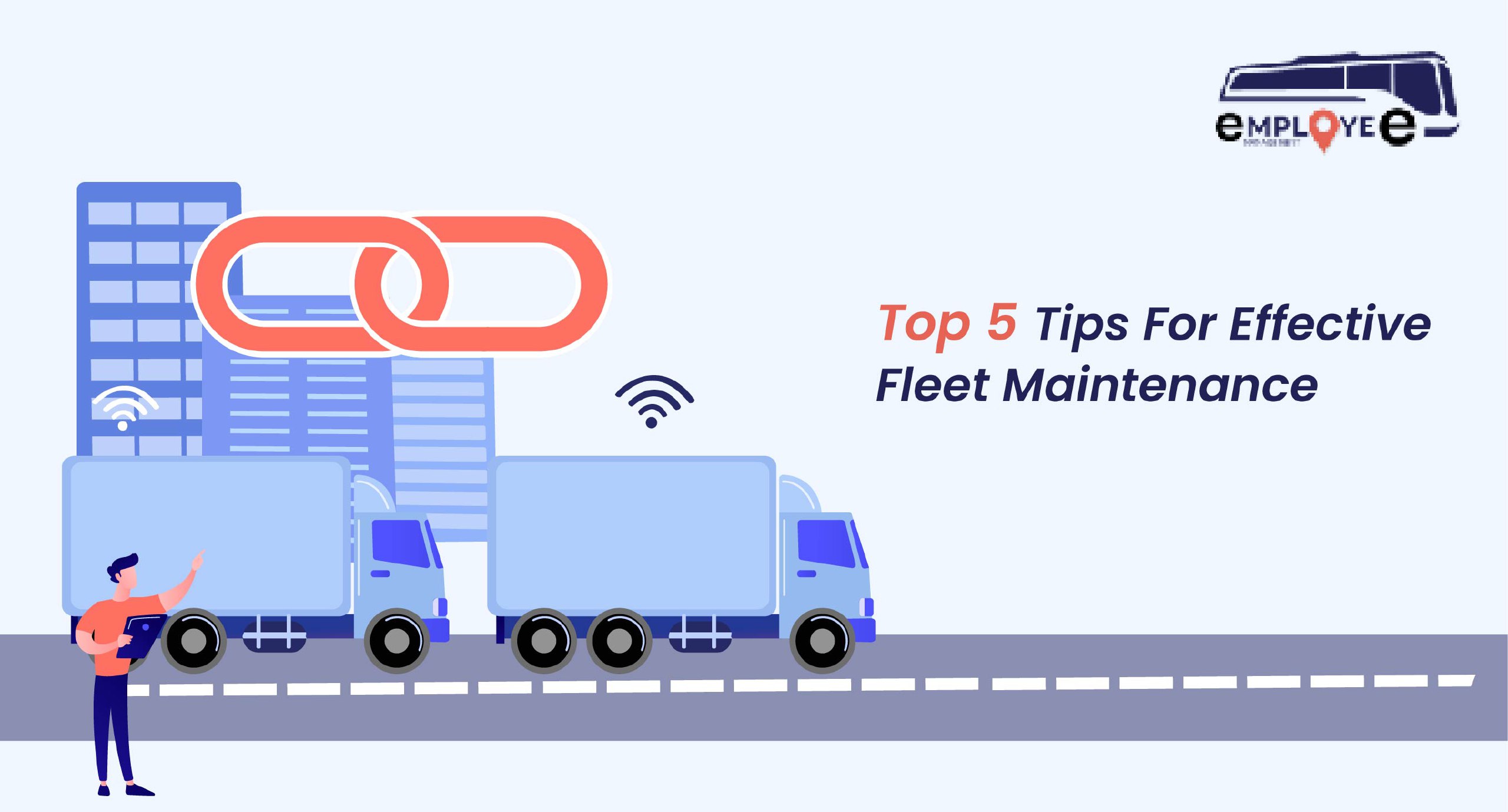 Top 5 Tips For Effective Fleet Maintenance