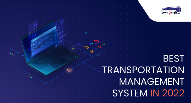 Best Transportation Management Systems in 2022
